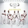 Waymaker - Single album lyrics, reviews, download