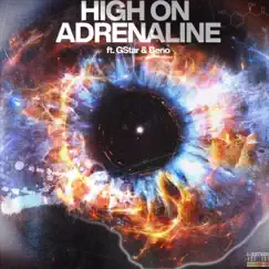 High On Adrenaline (feat. Beno! & GSTAR) - Single by Dxvid album reviews, ratings, credits