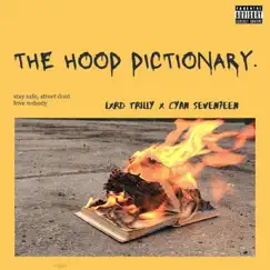 The Hood Dictionary - EP by Cyan Seven7een album reviews, ratings, credits