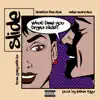 SLIDE (for the luv) (feat. Mike Marroko) - Single album lyrics, reviews, download