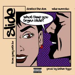 SLIDE (for the luv) (feat. Mike Marroko) - Single by DowBoi the Don album reviews, ratings, credits