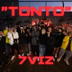 Tonto - Single by 7 VIZ album reviews, ratings, credits