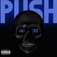 Push - Single by SBC TR3 album reviews, ratings, credits