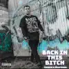 Back In This Bitch - Single (feat. akaFrank) - Single album lyrics, reviews, download