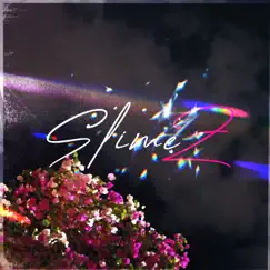 Slimez - Single by SAIM x CAN album reviews, ratings, credits