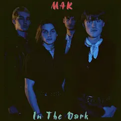 In the Dark - EP by MAK album reviews, ratings, credits