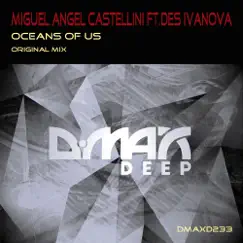 Oceans of Us - Single by Miguel Angel Castellini & Des Ivanova album reviews, ratings, credits
