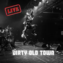 Dirty Old Town (Live) - Single by Highway album reviews, ratings, credits
