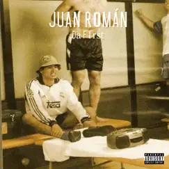 Juan Román - Single by Da First album reviews, ratings, credits