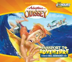 #19: Passport To Adventure by Adventures in Odyssey album reviews, ratings, credits