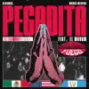 PEGADITA (feat. El Mayam) - Single album lyrics, reviews, download