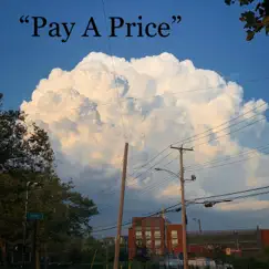 Pay a Price - Single by Jay Bank$ album reviews, ratings, credits