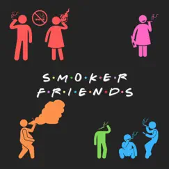 Smoker Friends Song Lyrics