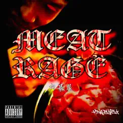 Meat Rage - Single by Nikubouya album reviews, ratings, credits