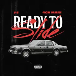 Ready to Slide (feat. J-3) - Single by 4GN Mari album reviews, ratings, credits