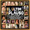 El Último Aplauso (feat. Cómplices, Merche, Ramoncin, Isma Romero, Los Rebeldes, La Frontera, Lorca, RAUL, A Cámara Lenta, Ecléctica, Dr. Livingstone, supongo, Natalia Tizslow, Alex De La Nuez, La Banda Del Capitán Inhumano, La Decada Prodigiosa & Poty Castillo) - Single album lyrics, reviews, download