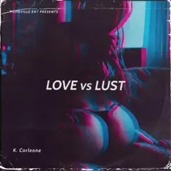 Love VS Lust Song Lyrics
