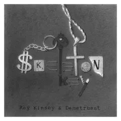Skeleton Key (feat. Roy Kinsey & Demetruest) Song Lyrics