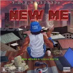 New Me (feat. Young Dun'em) Song Lyrics