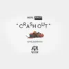 Crash Out - Single album lyrics, reviews, download