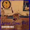 Afro Quin, Pt.1 - Single album lyrics, reviews, download