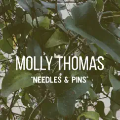 Needles & Pins - Single by Molly Thomas album reviews, ratings, credits