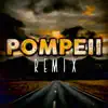 Pompeii (Club Mixes) - Single album lyrics, reviews, download