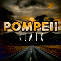 Pompeii (Club Mixes) - Single by MaxMix album reviews, ratings, credits