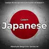 Learn Japanese Lesson 10: Recap and Conclusion of Season 1 (Absolute Beginner Series A1) album lyrics, reviews, download