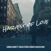 Harvest of Love - Single album lyrics, reviews, download