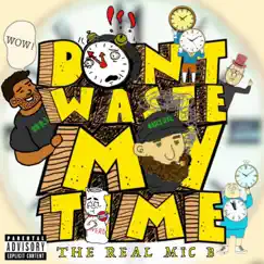 Don't Waste My Time Song Lyrics