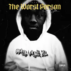 The Worst Person/Mixtape by Chilloutjah album reviews, ratings, credits