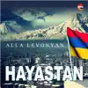 Hayastan - Single album lyrics, reviews, download
