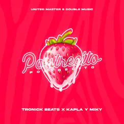 Postrecito - Single by Tronick Beats & Kapla y Miky album reviews, ratings, credits