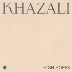 HIGH HOPES - Single by Khazali album reviews, ratings, credits