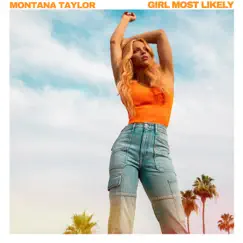 Girl Most Likely - Single by Dani Taylor album reviews, ratings, credits