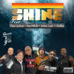 Shine (feat. Chase Jackson, Joshua Louis & DeuceNBelle) Song Lyrics