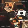Hard Times album lyrics, reviews, download