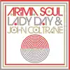 Lady Day & John Coltrane - Single album lyrics, reviews, download
