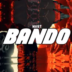 Bando - Single by NVST album reviews, ratings, credits