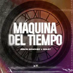Máquina del Tiempo Song Lyrics