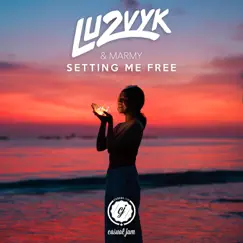 Setting Me Free - Single by Lu2Vyk & Marmy album reviews, ratings, credits