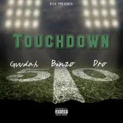 Touchdown - Single by Gvvdah album reviews, ratings, credits