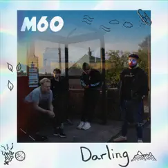 Darling - Single by M60 album reviews, ratings, credits