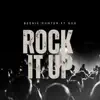 Rock It Up - Single (feat. SOG) - Single album lyrics, reviews, download