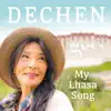 My Lhasa Song - Single album lyrics, reviews, download