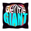 Gentle GIANT - Single album lyrics, reviews, download