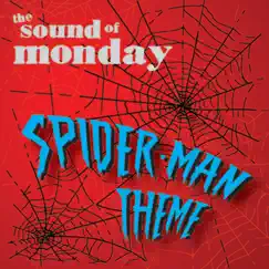 Spiderman Theme - Single by The Sound of Monday album reviews, ratings, credits