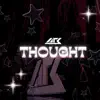 Thought - Single album lyrics, reviews, download