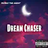 Dreams of a Chaser - EP album lyrics, reviews, download